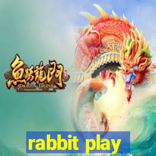 rabbit play